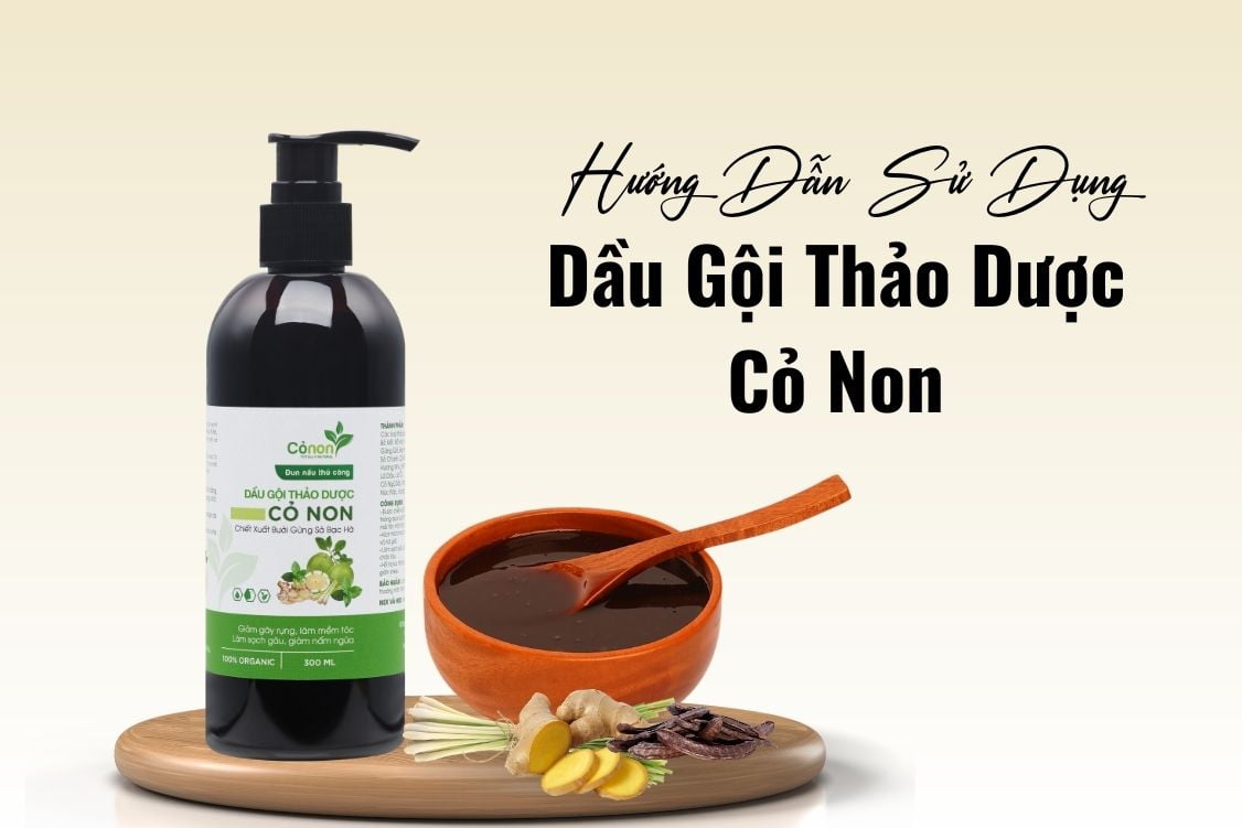 Hướng dẫn sử dụng dầu gội thảo dược cỏ non